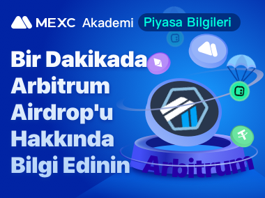 Bir Dakikada Arbitrum Airdrop'u Hakkında Bilgi Edinin