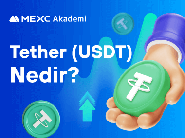 Tether (USDT) Nedir?
