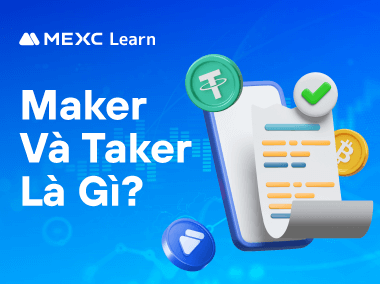 Maker Và Taker Là Gì?