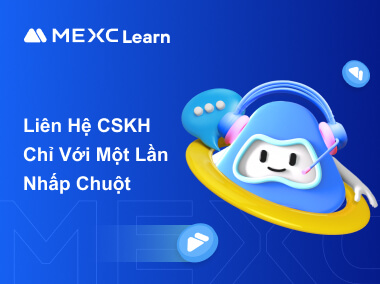 Chăm Sóc Khách Hàng MEXC Chỉ Với Một Lần Nhấp Chuột