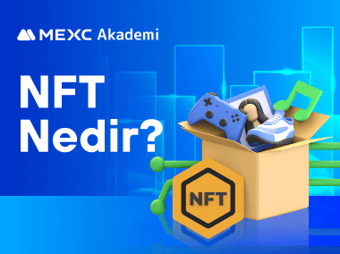NFT Nedir?