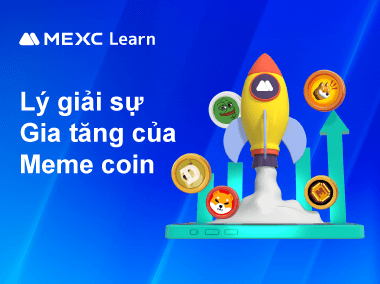 Lý giải sự bùng nổ của meme coin