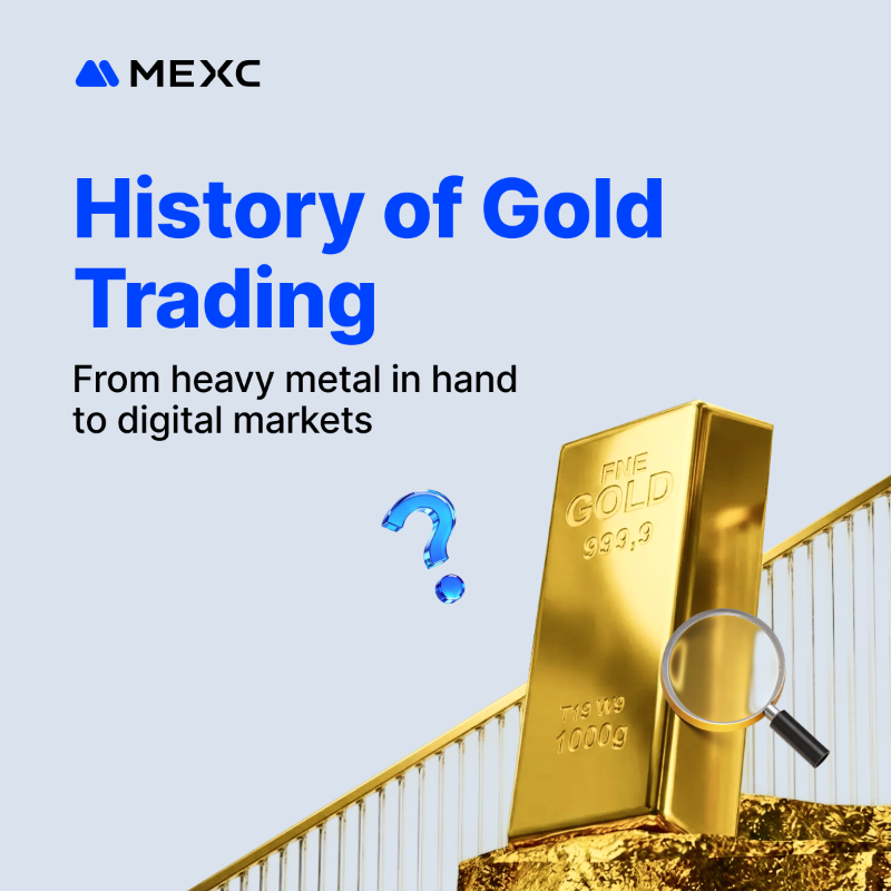 黄金分析：为何它是“终极信用资产”，以及如何在 MEXC 上交易